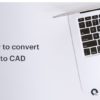 Laptop on Desk - How to Convert PDF to CAD