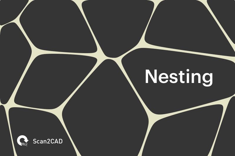 Nesting in Manufacturing