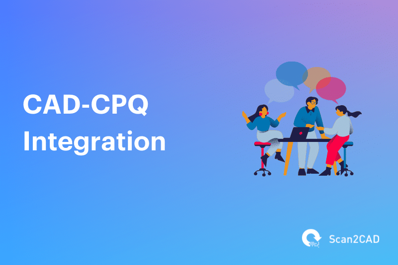 CAD-CPQ Integration