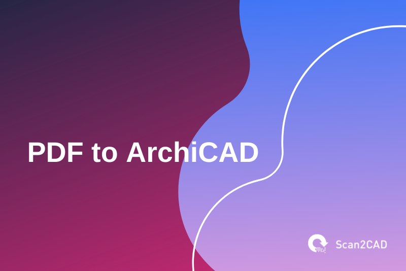 pdf to archicad, violet blue graphics